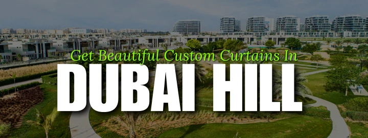 Custom Curtain in Damac Hill